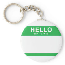 Hello My Name Is - Green Key Chain