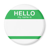 Hello My Name Is - Green Refrigerator Magnet