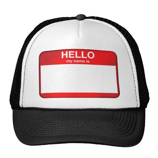 Hello My Name Is... Mesh Hat