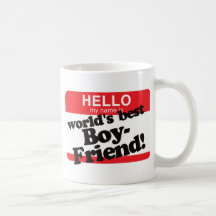 Hello My Name Is World's Best Boyfriend Mugs