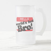 Hello My Name Is World's Best Brother Coffee Mugs