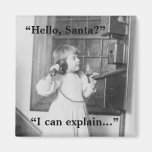 Hello, Santa? - Magnet #1