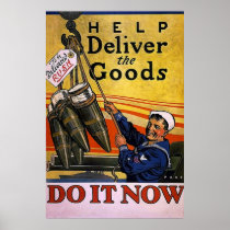 Help Deliver the Goods ~ Vintage WW1 Poster