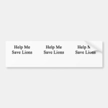 Help Me Save Lions Bumper Stickers