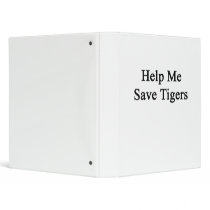 Help Me Save Tigers 3 Ring Binders