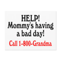 Help Mommys Having Bad Day Call Grandma
