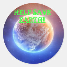 HELP SAVE EARTH!! STICKER