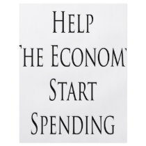 Help The Economy Start Spending Flyers