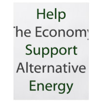 Help The Economy Support Alternative Energy Custom Flyer