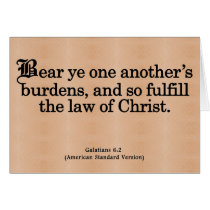 Helping Others in Christ Galatians 6-2 Greeting Cards