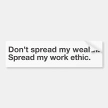 Helvetica- Don't spread my wealth-w/b Bumper Sticker