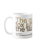 Helvetica Reigns Coffee Mug