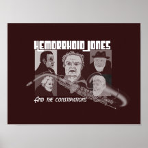 Hemorrhoid Jones and The Constipations_2 Posters