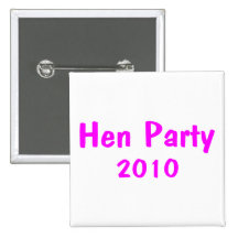 Hen Party 2010 Buttons