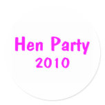Hen Party 2010 Round Stickers
