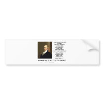 Henry Clay Constitution Of United States Posterity Bumper Stickers