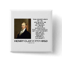 Henry Clay Constitution Of United States Posterity Pin