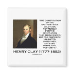 Henry Clay Constitution Of United States Posterity magnets
