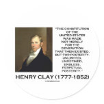 Henry Clay Constitution Of United States Posterity stickers