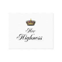 Her Highness (part of his and hers set) Stretched Canvas Prints