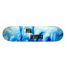 HER REVENGE BLUE SKATE BOARD