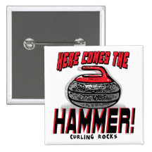 Here Comes the Hammer Curling Gear Pinback Button
