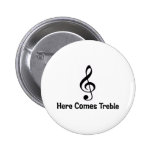 Here Comes Treble. Buttons
