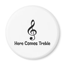 Here Comes Treble. Magnet