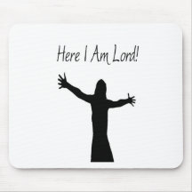 Here I Am Lord Mousepads