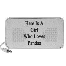 Here Is A Girl Who Loves Pandas Portable Speakers