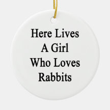 Here Lives A Girl Who Loves Rabbits Christmas Tree Ornament