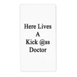 Here Lives A Kick Ass Doctor Labels