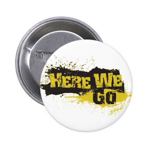 Here We Go Button