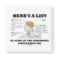 Here's A List Of Some Of The Hormones (Endocrine) Fridge Magnet
