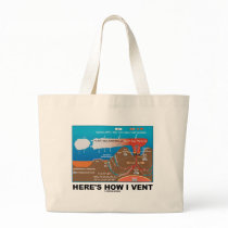 Here's How I Vent (Deep Sea Vent Chemistry Humour) Canvas Bag