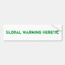 Hérétique de réchauffement climatique adhésif pour voiture