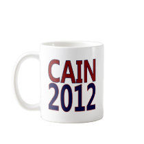 Herman Cain 2012 Coffee Mug