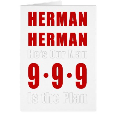 Herman Cain 999 Plan Greeting Card by Boehm_graphics