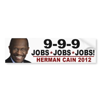 Herman Cain 9-9-9 Bumper Stickers by theconservativeshop