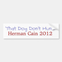 Herman Cain bumpersticker Bumper Stickers