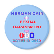Herman Cain + Sex Harassment = ooo Votes Refrigerator Magnet