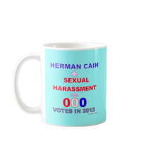 Herman Cain + Sex Harassment = ooo Votes Mug