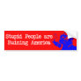 Herman Cain Stupid People Are Ruining America Bumper Stickers