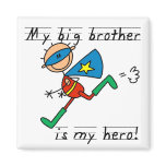 Hero Big Brother Tshirts and Gifts Magnet