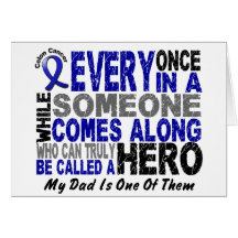 HERO COMES ALONG 1 Dad COLON CANCER Greeting Cards