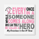 HERO COMES ALONG 1 Grandma BREAST CANCER T-Shirts Refrigerator Magnet