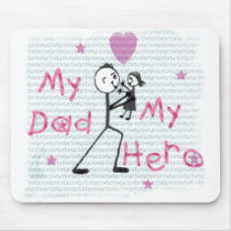 Hero Father's Day or Other Dad Mouse Pad