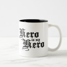Hero is my Hero Black Text Mug Fair Hero Series