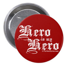 Hero is my Hero White Text Fair Hero Series Pin