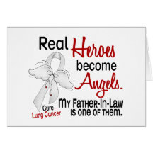 Heroes Become Angels Father-In-Law Lung Cancer Greeting Cards